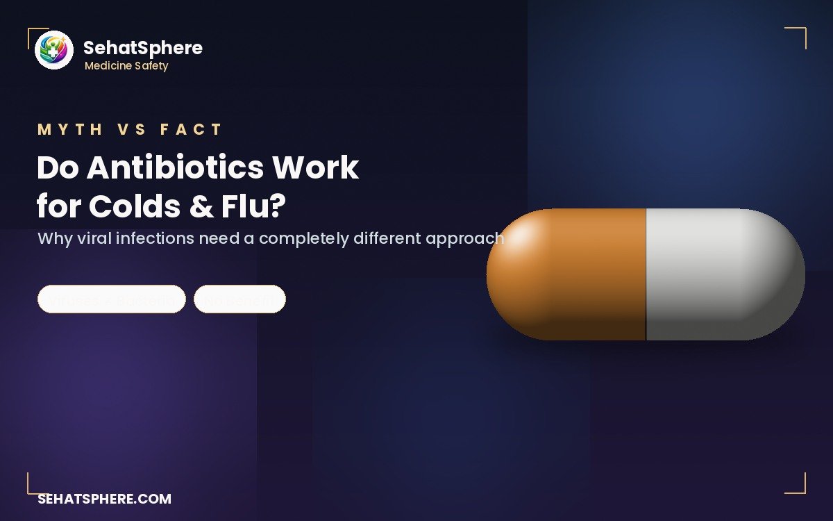 Do antibiotics work for colds and flu - myth busted