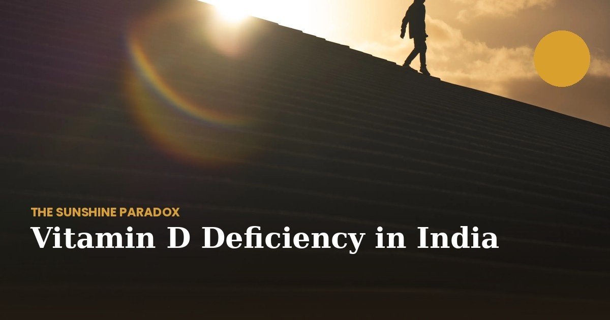 Vitamin D deficiency in India — the sunshine paradox